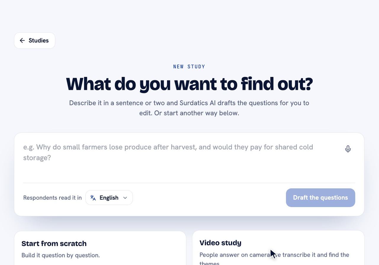 The study builder asks “What do you want to find out?”: describe it in a sentence or two, choose the language people read it in, and Surdatics AI drafts the questions.